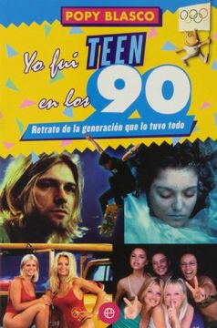 portada Yo Fui Teen En Los 90 (in Spanish)