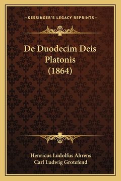 portada De Duodecim Deis Platonis (1864) (in Latin)