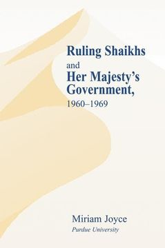 portada Ruling Shaikhs and Her Majesty's Government: 1960-1969 (en Inglés)