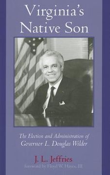 portada virginia's native son: the election and administration of governor l. douglas wilder (in English)