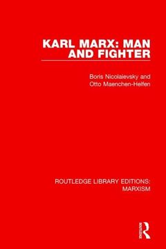 portada Karl Marx: Man and Fighter (en Inglés)