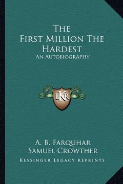 portada the first million the hardest: an autobiography (in English)