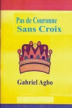 portada Pas de Couronne Sans Croix (en Francés)