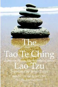 portada The Tao Te Ching, Eighty-one Maxims from the Father of Taoism (in English)