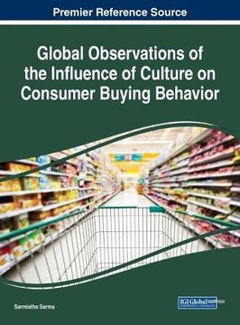 portada Global Observations of the Influence of Culture on Consumer Buying Behavior (Advances in Business Strategy and Competitive Advantage)