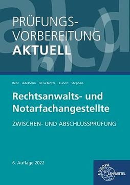 portada Prüfungsvorbereitung Aktuell - Rechtsanwalts- und Notarfachangestellte: Zwischen- und Abschlussprüfung (en Alemán)