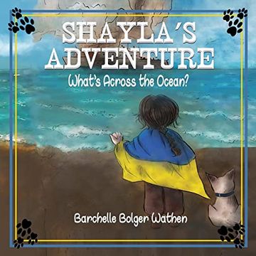 portada Shayla's Adventure: What's Across the Ocean? (en Inglés)