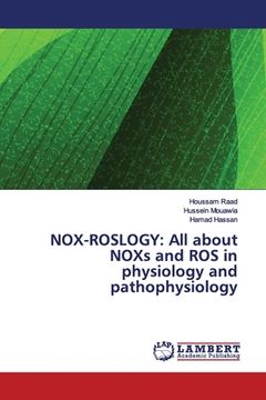 portada Nox-Roslogy: All about NOXs and ROS in physiology and pathophysiology (in English)
