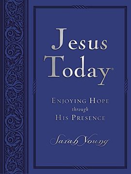 portada Jesus Today Large Deluxe: Experience Hope Through His Presence (en Inglés)