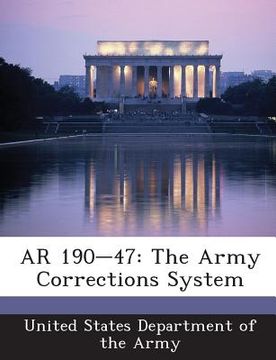 portada AR 190-47: The Army Corrections System (in English)