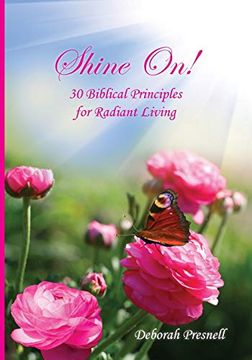 portada Shine On! 30 Biblical Principles for Radiant Living 