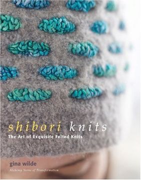portada Shibori Knits: The art of Exquisite Felted Knits (en Inglés)