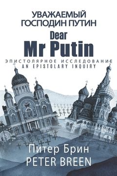 portada Dear Mr Putin: An Epistolary Inquiry (en Inglés)