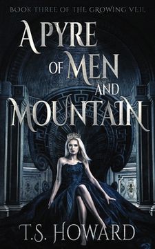 portada A Pyre of Men and Mountain (in English)