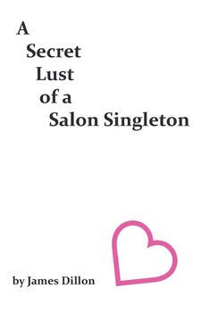 portada A Secret Lust of a Salon Singleton (en Inglés)