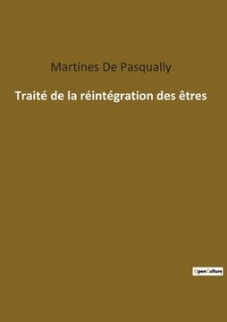 portada Traité de la réintégration des êtres (en Francés)