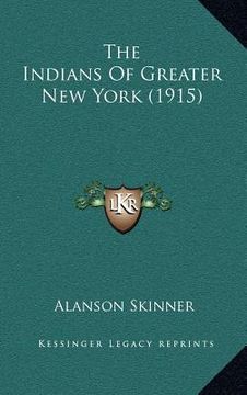 portada the indians of greater new york (1915) (en Inglés)