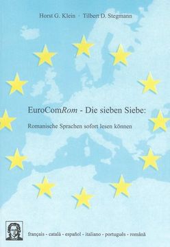 portada EuroComRom - Die sieben Siebe: Romanische Sprachen sofort lesen können (in German)