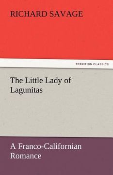 portada the little lady of lagunitas a franco-californian romance (in English)