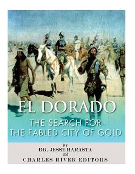 portada El Dorado: The Search for the Fabled City of Gold (en Inglés)