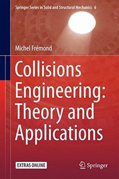 portada Collisions Engineering: Theory and Applications (Springer Series in Solid and Structural Mechanics)