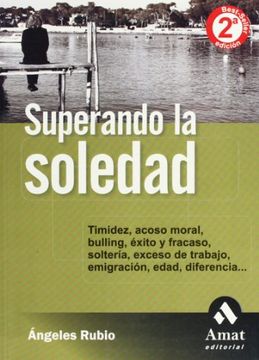 portada Superando la Soledad: Como Convivir con Ella y Vencerla (in Spanish)