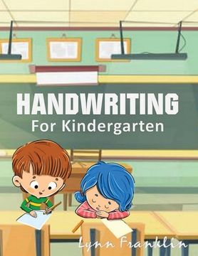 portada Handwriting for Kindergarten: Handwriting Practice Books for Kids (en Inglés)