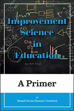 portada Improvement Science in Education: A Primer (Improvement Science in Education and Beyond) (en Inglés)