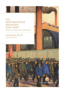 portada Los Movimientos Sociales, 1768-2009: Desde sus Orígenes a Fac (Libros de Historia)