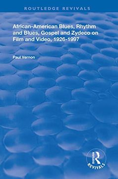 portada African-American Blues, Rhythm and Blues, Gospel and Zydeco on Film and Video, 1924-1997 (en Inglés)