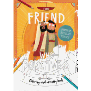 portada The Friend who Forgives - Coloring and Activity Book: Packed With Puzzles and Activities 