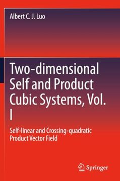 portada Two-Dimensional Self and Product Cubic Systems, Vol. I: Self-Linear and Crossing-Quadratic Product Vector Field (en Inglés)
