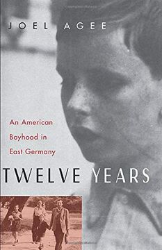 portada Twelve Years: An American Boyhood in East Germany 