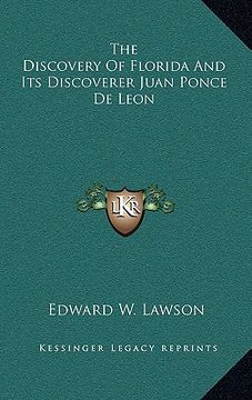 portada the discovery of florida and its discoverer juan ponce de leon (in English)
