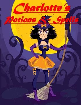 portada Charlotte's Potions & Spells (en Inglés)