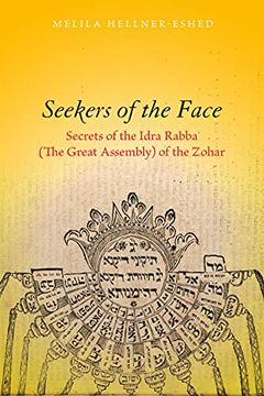 portada Seekers of the Face: Secrets of the Idra Rabba (The Great Assembly) of the Zohar (Studies in Jewish Mysticism) (en Inglés)