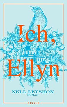 portada Ich, Ellyn Roman | der Neue Roman der Autorin von die Farbe von Milch" (en Alemán)