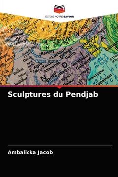 portada Sculptures du Pendjab (en Francés)