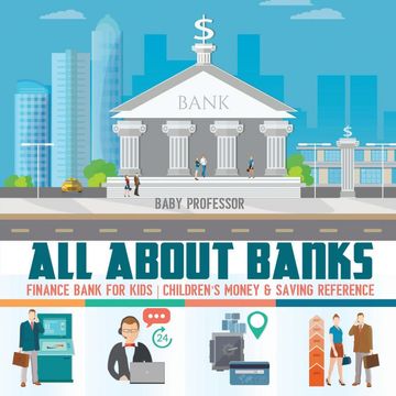 portada All About Banks - Finance Bank for Kids | Children's Money & Saving Reference (in English)