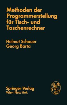 portada Methoden der Programmerstellung für Tisch- und Taschenrechner: Grundlagen, Anwendungen, Grenzen (German Edition)