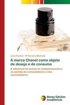 portada A Marca Chanel Como Objeto de Desejo e de Consumo (in Portuguese)