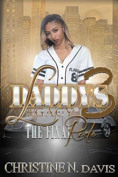 portada Daddy's Legacy 3: The Final RIde (in English)