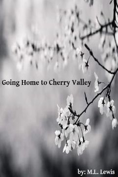 portada Going Home to Cherry Valley (in English)