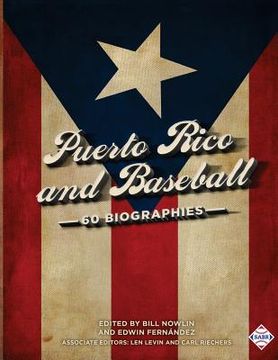 portada Puerto Rico and Baseball: 60 Biographies (in English)