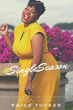 portada #Singleseason: Discover how to be Your Best you While You're Single! (in English)