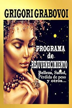 portada Programa de Rejuvenecimiento: Belleza, Salud, Pérdida de Peso y Otros. (in Spanish)