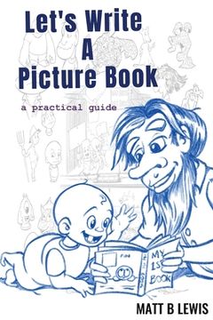 portada Let's Write a Picture Book: A Practical Guide (en Inglés)