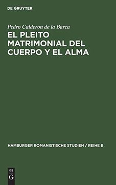 portada El Pleito Matrimonial del Cuerpo y el Alma (Hamburger Romanistische Studien (in German)