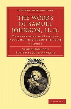 portada The Works of Samuel Johnson, Ll. D. 11 Volume Set: The Works of Samuel Johnson, Ll. D. Volume 9 Paperback (Cambridge Library Collection - Literary Studies) (en Inglés)