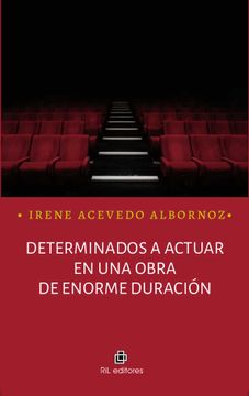 portada Determinados A Actuar En Una Obra De Enorme Duración (in Spanish)